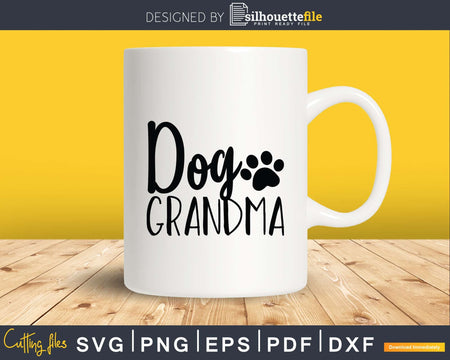Dog Grandma Paw Svg Png Instant Cut Files