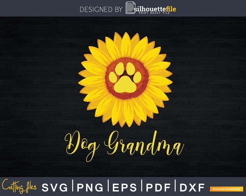 Dog Grandma Sunflower Svg Png Print-Ready Files
