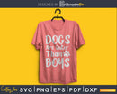 Dogs Are Cuter than Boys Dog cat Pets mom svg cricut