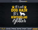 Dogs Lovers It’s Newfoundland Png Svg T-shirt Designs