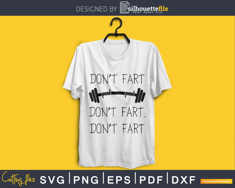Don’t Fart Svg Design Cricut Printable Cutting Files
