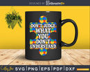 Don’t Judge What You Understand Shirt Svg Dxf Png Files