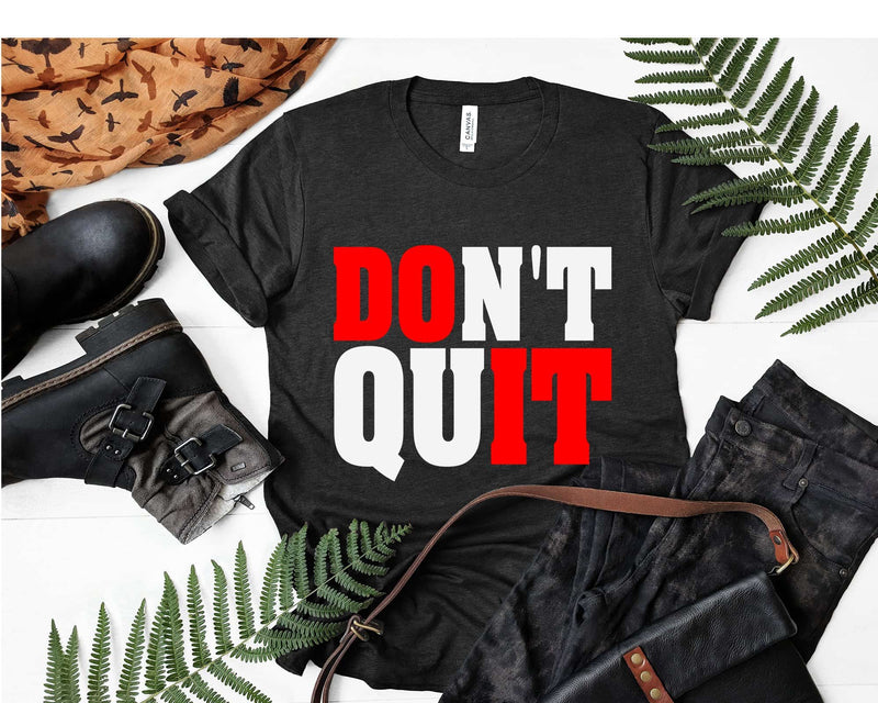Don’t Quit Do it Motivational For Workout svg png cutting