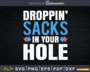 Dropping Sacks In Your Hole Svg Dxf Png File