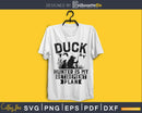 Duck Hunter Is My Retirement Plan svg cricut digital files