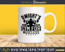 Dwight’s est 2011 gym for muscles svg design cricut
