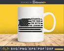 Dziadzia The Man Myth Legend USA Flag Svg Dxf Png Cricut