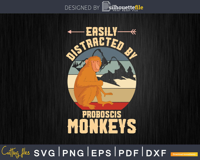 Easily Distracted by Proboscis Monkeys Svg Png Digital