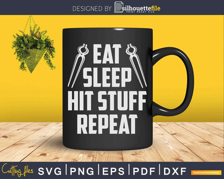 Eat Sleep Beat Blacksmith Repeat Svg Png Dxf Digital Files