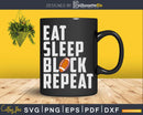 Eat Sleep Block Repeat Football Offensive Lineman Svg Dxf