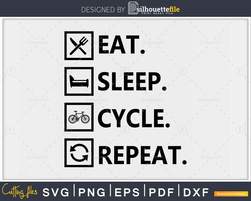 Eat Sleep Cycle Repeat Cycling Enthusiasts Bike Rider svg
