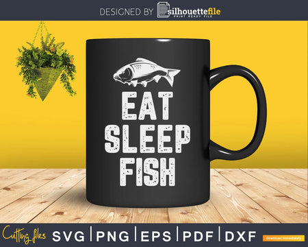 Eat Sleep Fish svg design printable cut files