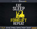 Eat Sleep Forklift Construction Vintage Svg Dxf Cricut