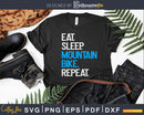 Eat Sleep Mountain Bike Repeat Biking Svg Dxf Cut Files