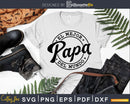 El Mejor Papa Del Mundo Svg,Mi Es Mi Heroe Svg My Dad