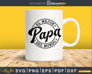 El Mejor Papa Del Mundo Svg,Mi Es Mi Heroe Svg My Dad