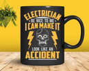 Electrician Make It Look Like An Accident Lineman Svg Png