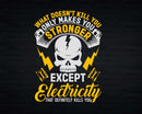 Lineman What Doesn’t Kill You Electricity Electrician Svg