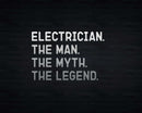 Electrician The Man Myth Legend Svg Png Files For Cricut