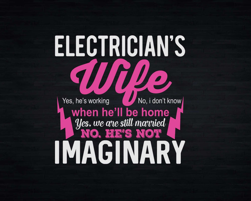 Electrician’s Wife Funny Wedding Anniversary Svg Png