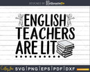 English teachers are lit Teacher SVG DXF JPEG Silhouette