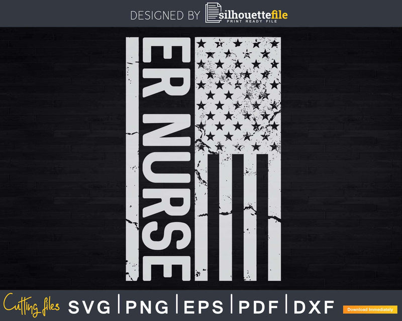 ER Nurse Distressed American Flag Emergency Room Svg Design