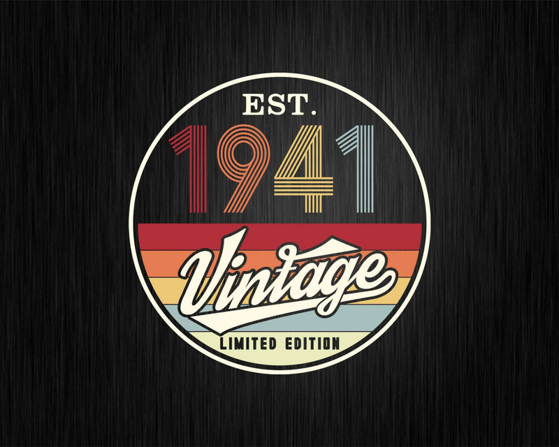 Est. 1941 Vintage Limited Edition 81st Birthday Svg Png