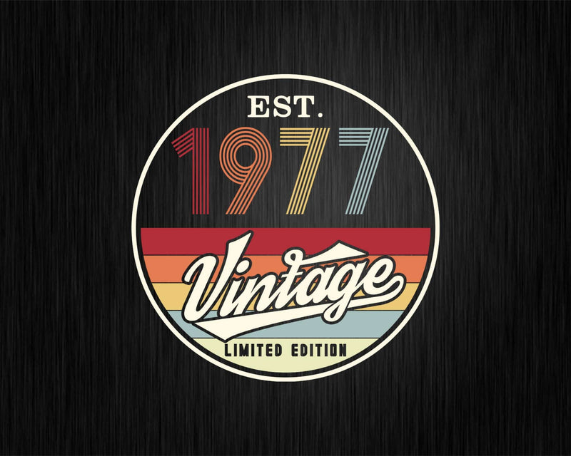 Est. 1977 Vintage Limited Edition 45th Birthday Svg Png