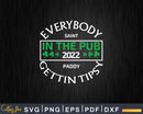Everybody in the Pub 2022 Gettin Tipsy Svg Png Cricut Files