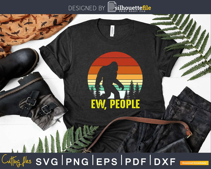 Ew People Bigfoot Sasquatch Yeti SVG PNG dxf Silhouette Cut