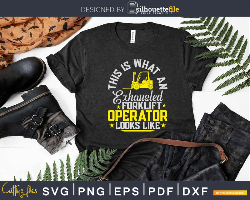 Exhausted Forklift Operator Truck Driver Svg Dxf Cricut