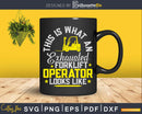 Exhausted Forklift Operator Truck Driver Svg Dxf Cricut