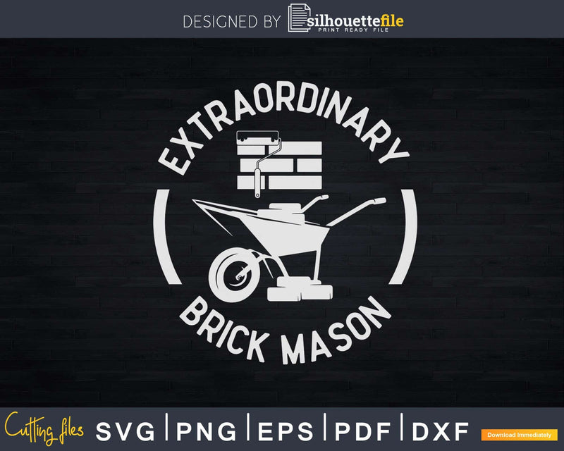 Extraordinary Brick Mason Svg T-shirt Designs