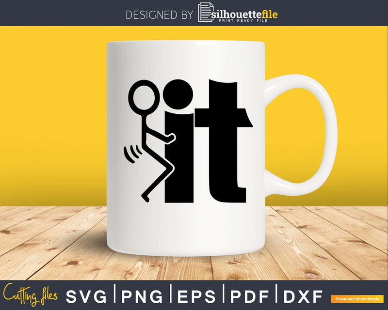 F It Instant Download SVG PNG EPS dxf digital download
