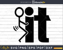 F It Instant Download SVG PNG EPS dxf digital