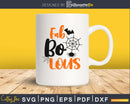 Fab Boo Lous Halloween cricut cutting svg craft cut files