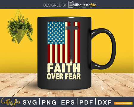 Faith Over Fear Cool Christian Flag Cross svg png dxf