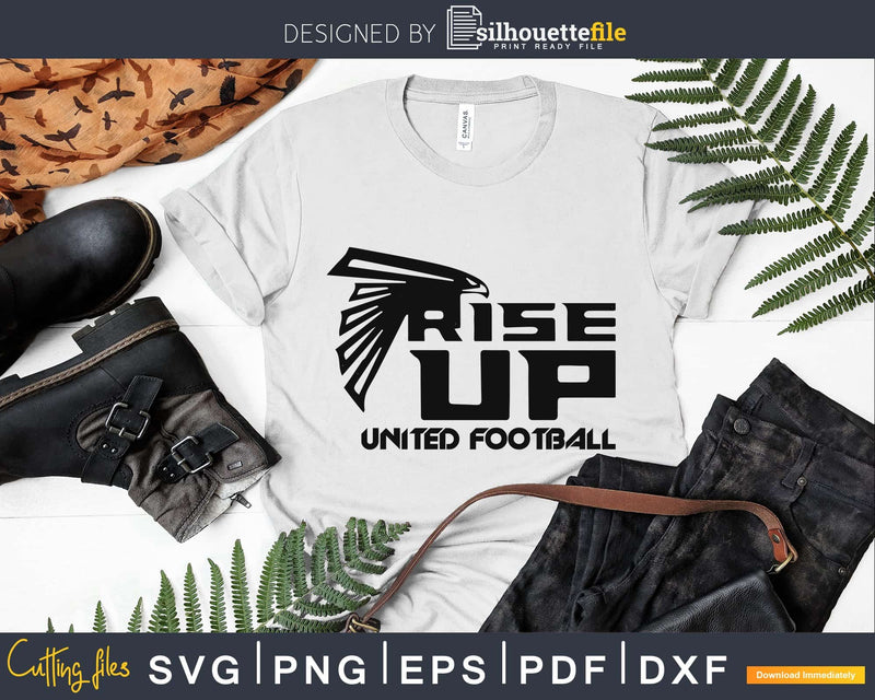 Falcons Rise up United football svg png cutting cut file