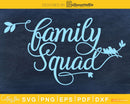 family squad SVG cutting print-ready craft cut file