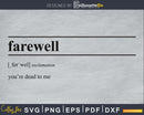 Farewell definition svg printable file