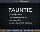 Fauntie Like Normal Auntie But More Fun Svg Png Dxf Instant