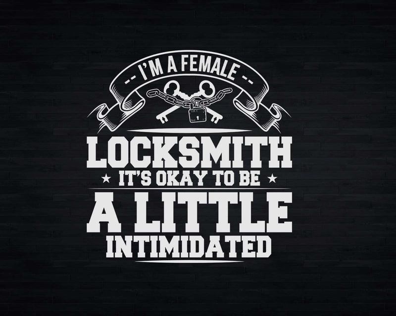 I’m A Female Locksmith It’s Okay To Be Little