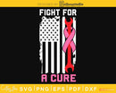 Fight For A Cure Mechanic US Flag Breast Cancer Awareness