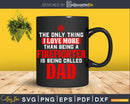 Firefighter Dad cricut craft cut svg cutting design file