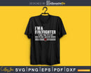 Firefighter Funny Fire Rescue Fireman craft svg cut design