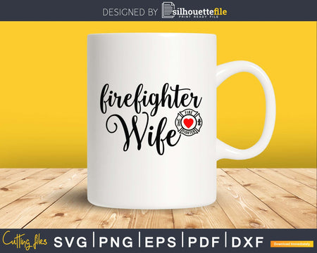 Firefighter Wife heart logo svg cricut digital Instant