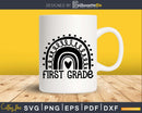 First Grade Rainbow SVG Back to School Teacher Digital Cut