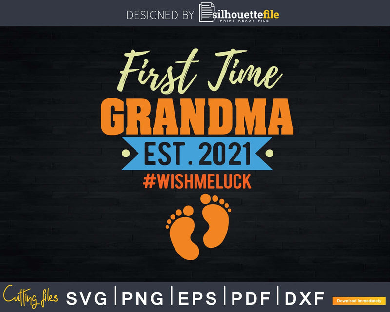 First Time Grandma Est 2021 Vintage Christmas Svg Png Dxf