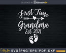 First Time Grandma Est 2022 Svg Png Cutting Files