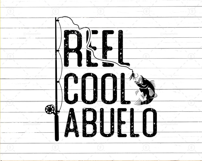 Fishing Reel Cool Abuelo Png Svg Files For Cricut